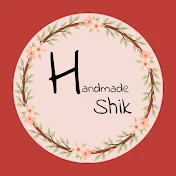 Handmade Shik