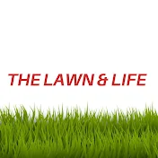 The Lawn & Life