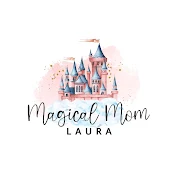 Magical Mom Laura