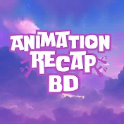 Animation Recap BD