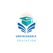 unfinishable education