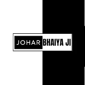 Johar Bhaiya Ji