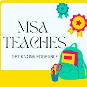 MSA Teaches