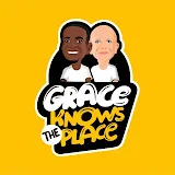 Grace Knows the Place