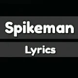 Spikeman ~ LYRICS