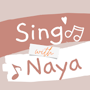 Sing With Naya