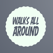 Walks All Around