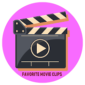 Favorite Movie Clips