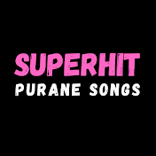 Superhit Purane Songs