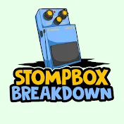 Stompbox Breakdown