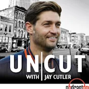 Uncut with Jay Cutler