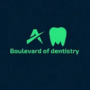 Boulevard of Dentistry