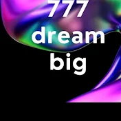 777dreambig