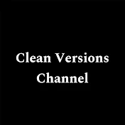 Clean Versions Channel