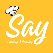 Say Cooking & Sharing