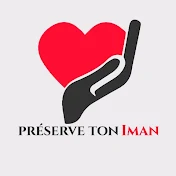 Préserve ton Iman