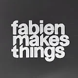 fabien makes things