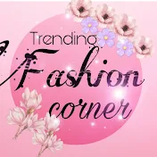 Trending Fashion Corner