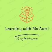 Learning with Ms Aarti ( official)