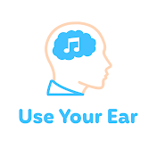 Use Your Ear