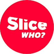 SLICE Who?