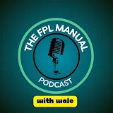 The FPL Manual Podcast Show