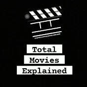 Total Movies Explained