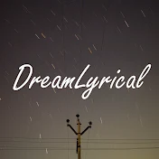 DreamLyrical