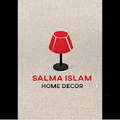 Salma Islam || home decor
