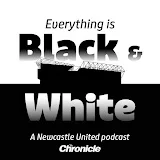 Everything Is Black & White - Newcastle United