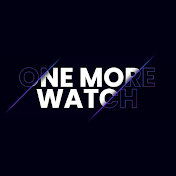 One More Watch