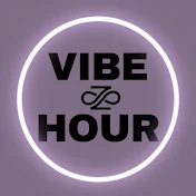 Vibe Hour