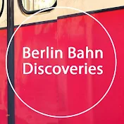 Berlin Bahn Discoveries