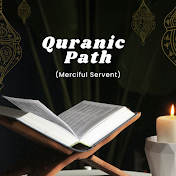 The Quranic Path (Merciful Servent)
