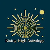 Rising High Astrology ©