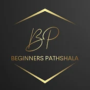 Beginners Pathshala