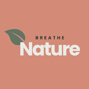 Breathe Nature