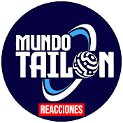 Mundo Tailon Reacciones