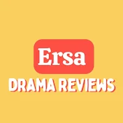 Ersa Drama Reviews