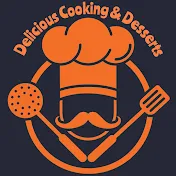 Delicious Cooking  & Desserts
