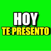 HOY TE PRESENTO