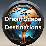 DreamScape Destinations