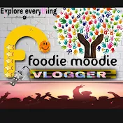 Foodie Moodie Vlogger