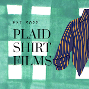 Plaid Shirt Films