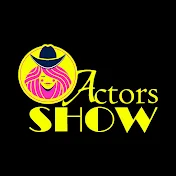 Actors Show