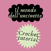 Il mondo dell'uncinetto-world of crochet