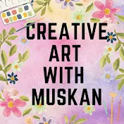 Creative Art With Muskan