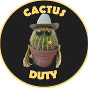 Cactus Duty