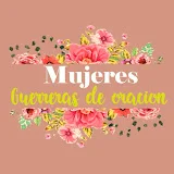 Mujeres Guerreras de Oración