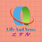 Life And News